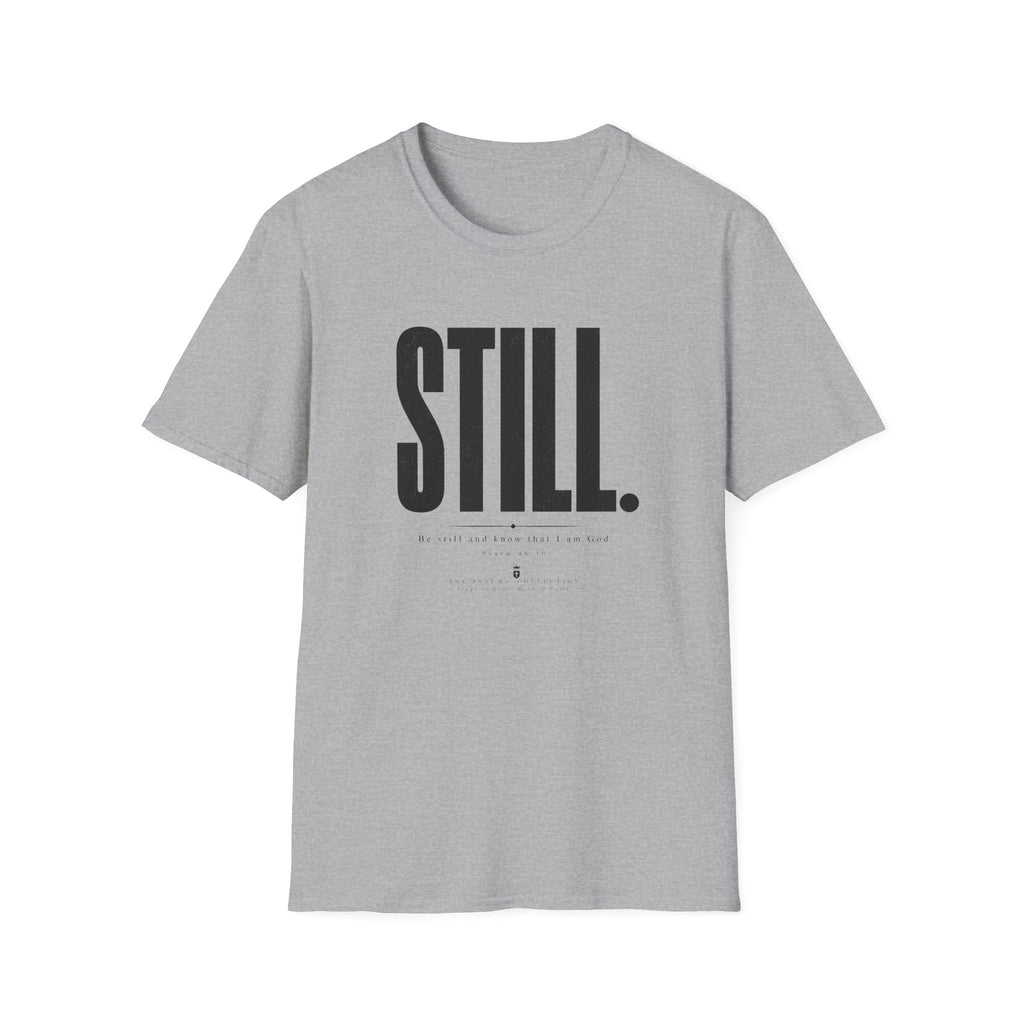 Be Still & Know T-Shirt