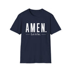 AMEN Let It Be T-Shirt