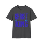 Christ Is My King T-Shirt
