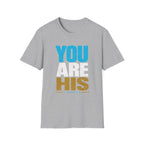 You Are His T-Shirt