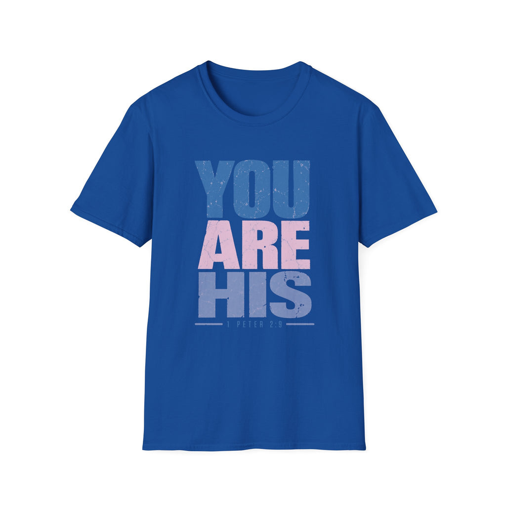 You Are His T-Shirt