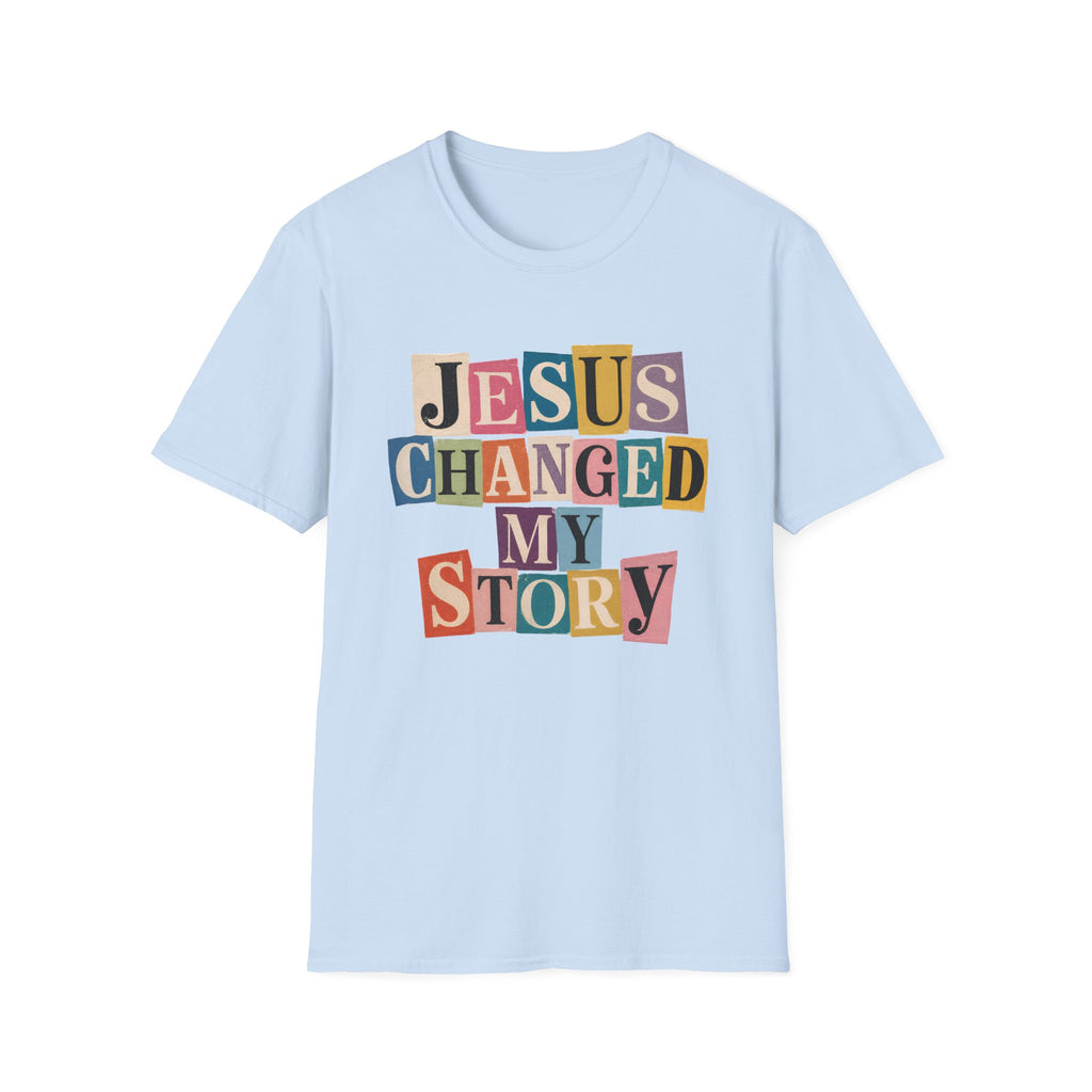 Jesus Changed My Story T-Shirt