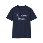 I Choose Jesus T-Shirt