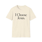 I Choose Jesus T-Shirt
