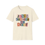 Jesus Changed My Story T-Shirt