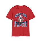 Keep The Faith T-Shirt