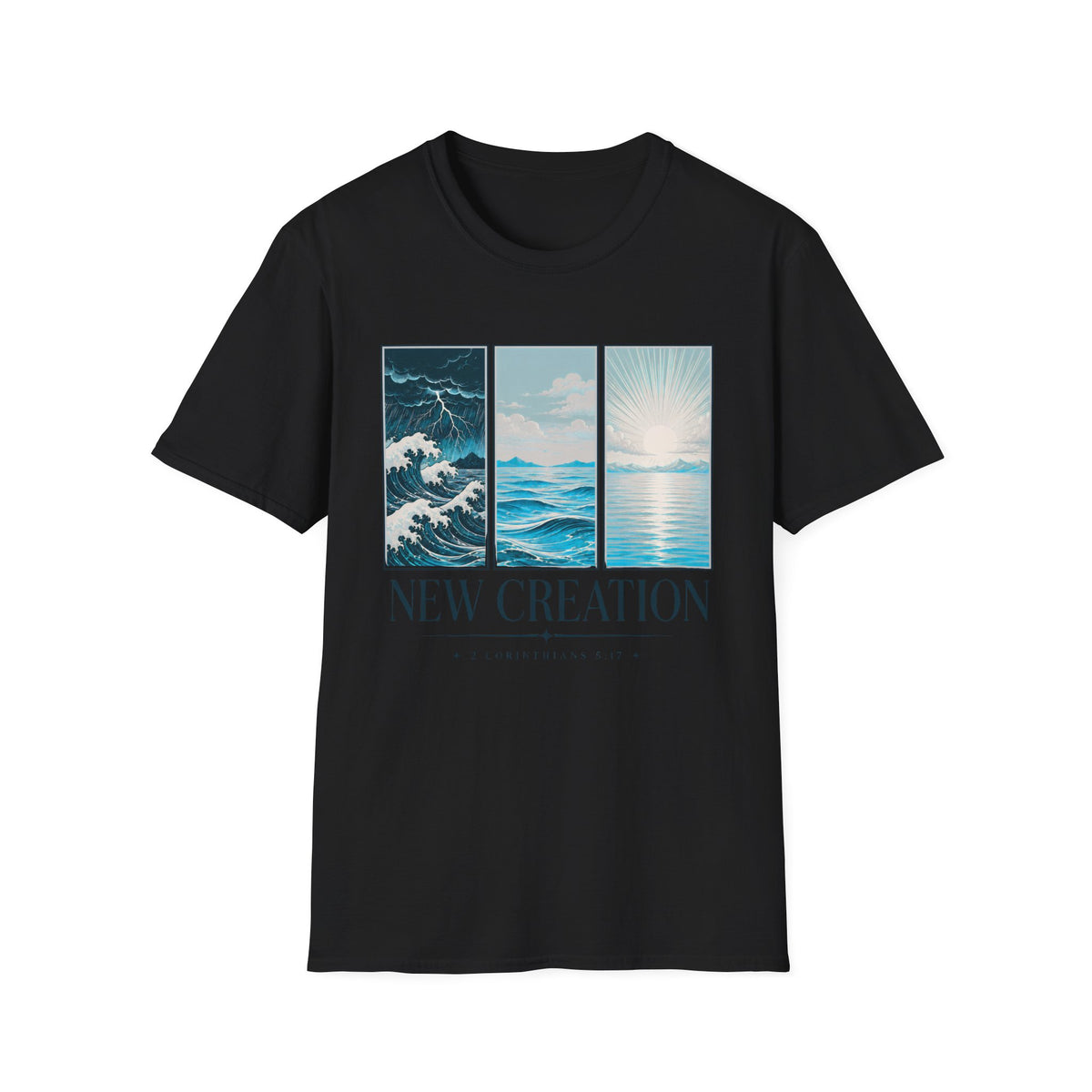 A New Creation T-Shirt