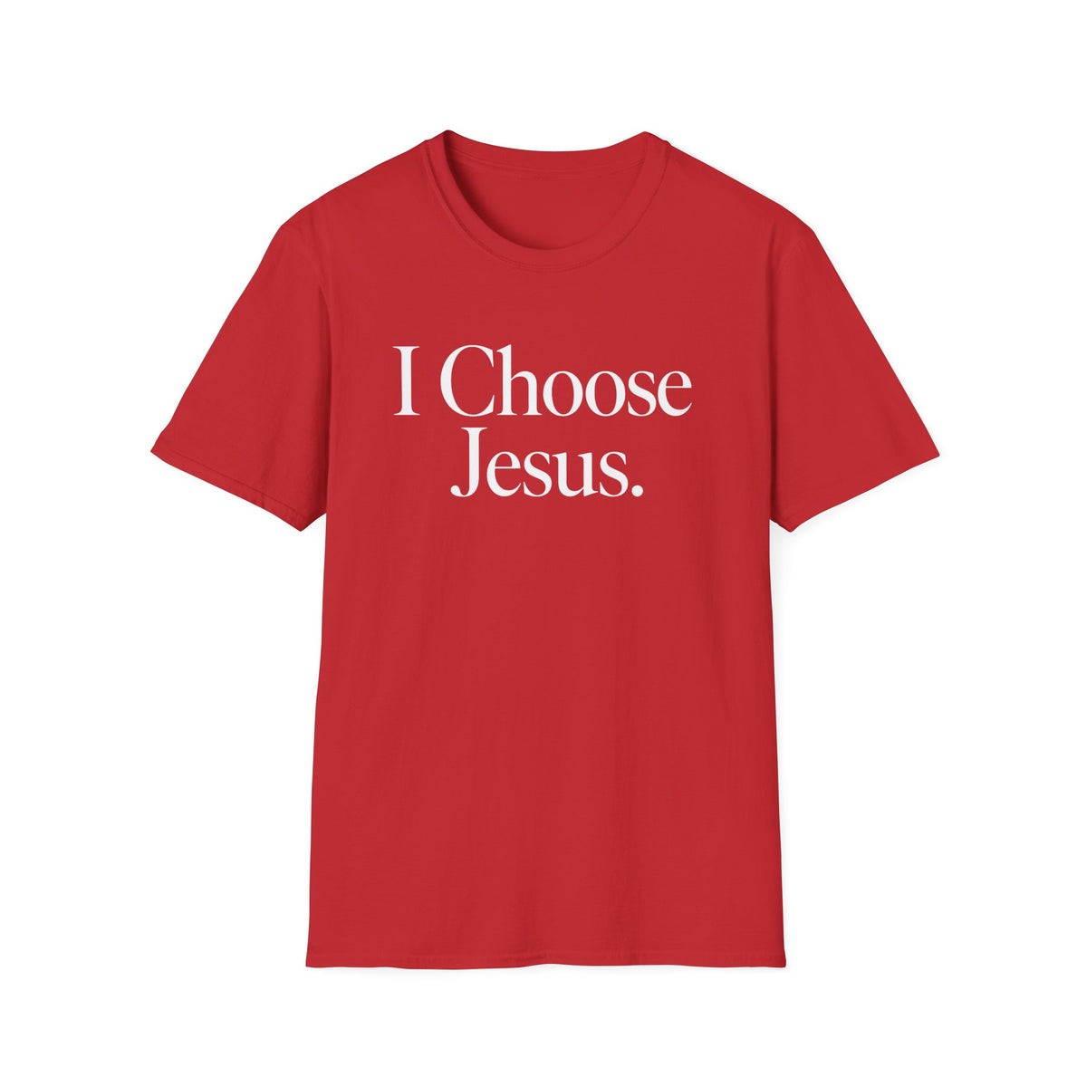I Choose Jesus T-Shirt