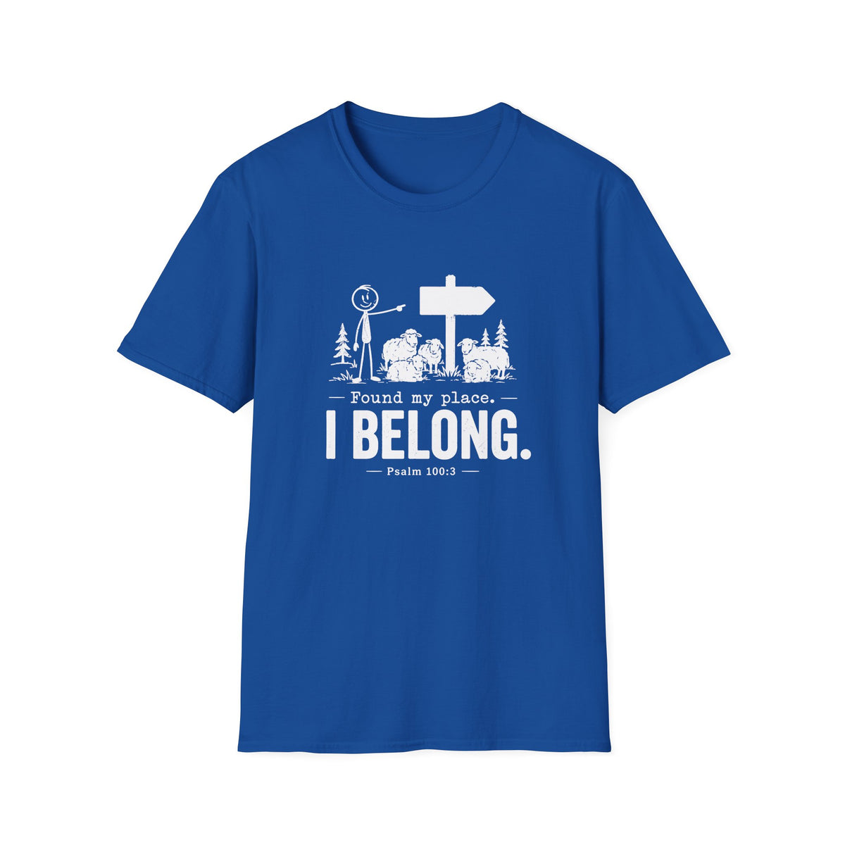 I BELONG T-Shirt