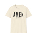 AMEN Let It Be T-Shirt