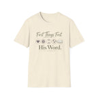 First Things First T-Shirt