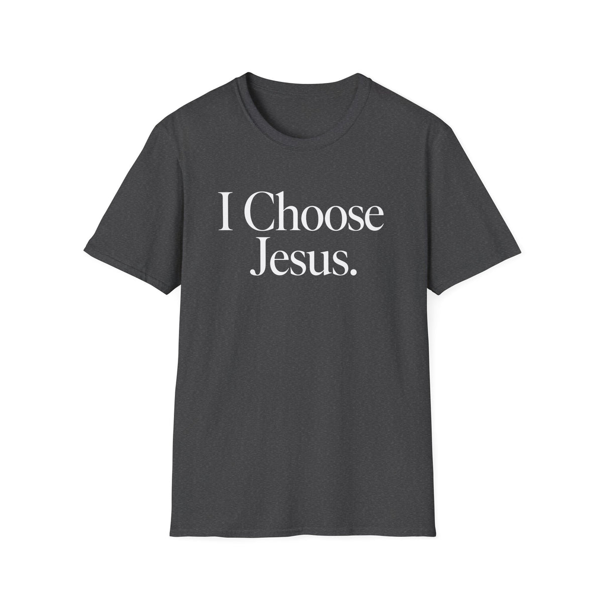 I Choose Jesus T-Shirt