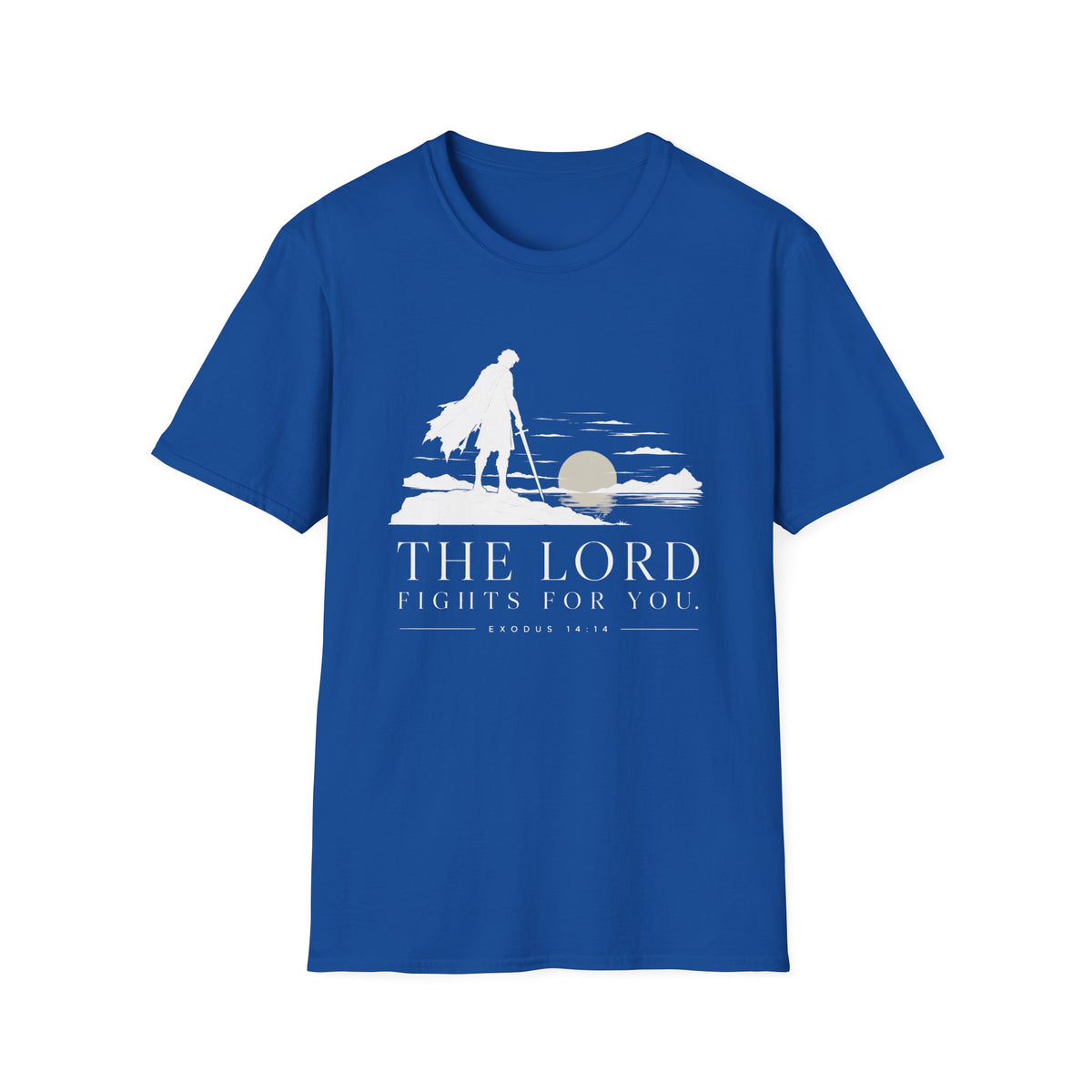 The Lord Fights for You T-Shirt