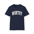 Worthy T-Shirt