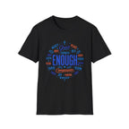 Enough Compassion T-Shirt