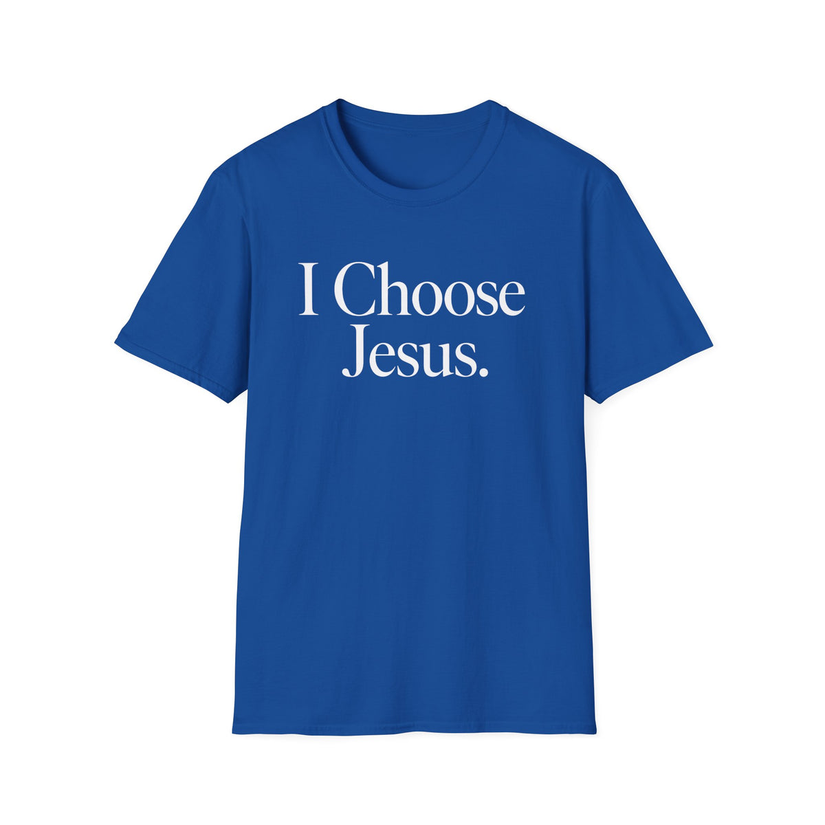 I Choose Jesus T-Shirt