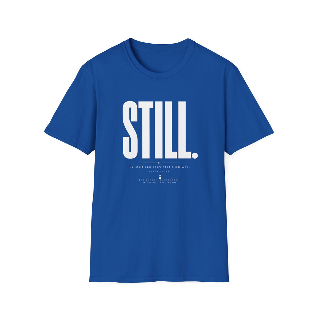 Be Still & Know T-Shirt