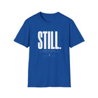 Be Still & Know T-Shirt