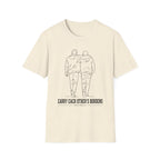 Carry Each Other's Burdens T-Shirt