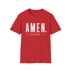 AMEN Let It Be T-Shirt