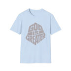 God Is Greater T-Shirt