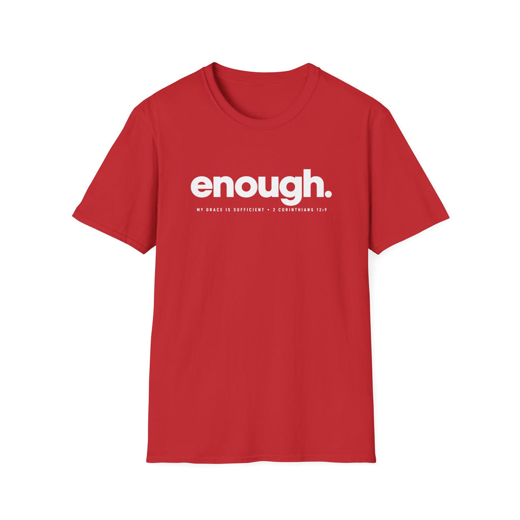 Enough T-Shirt