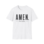 AMEN Let It Be T-Shirt