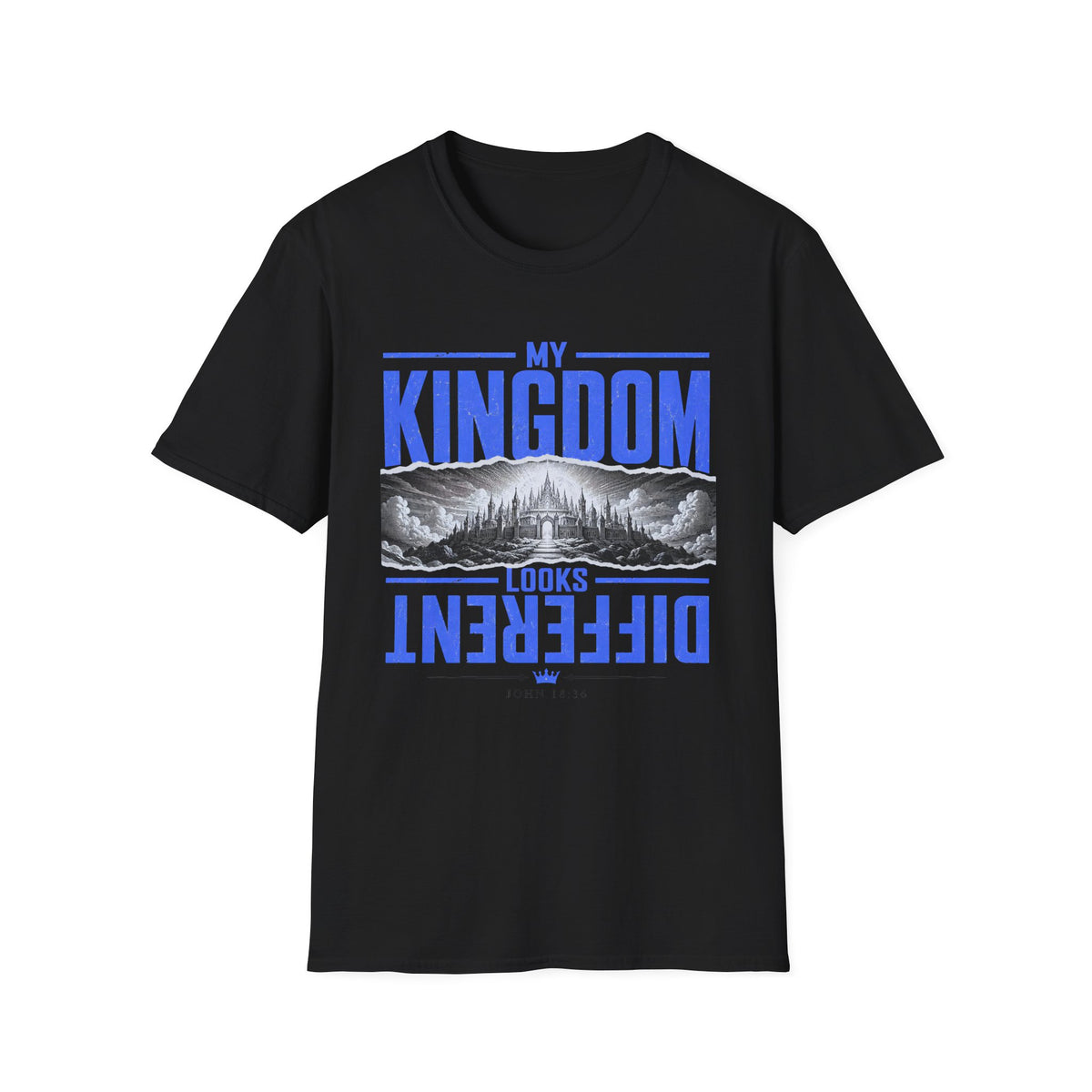 My Kingdom Looks Different T-Shirt