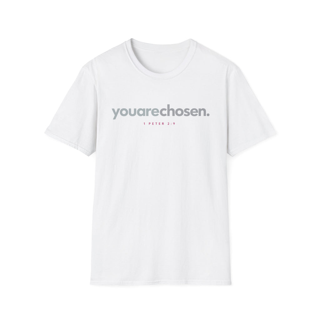 You Are Chosen T-Shirt