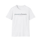 You Are Chosen T-Shirt