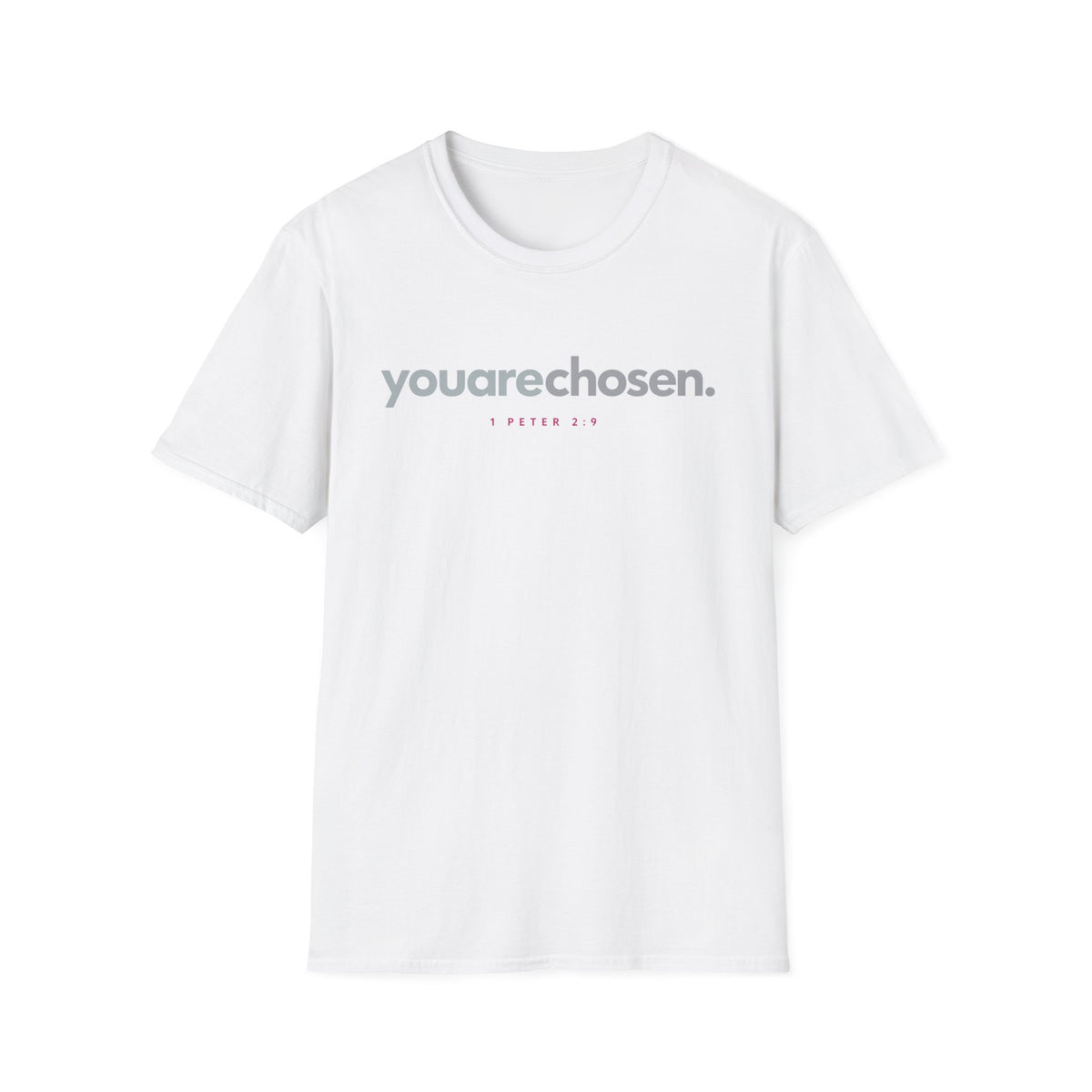 You Are Chosen T-Shirt