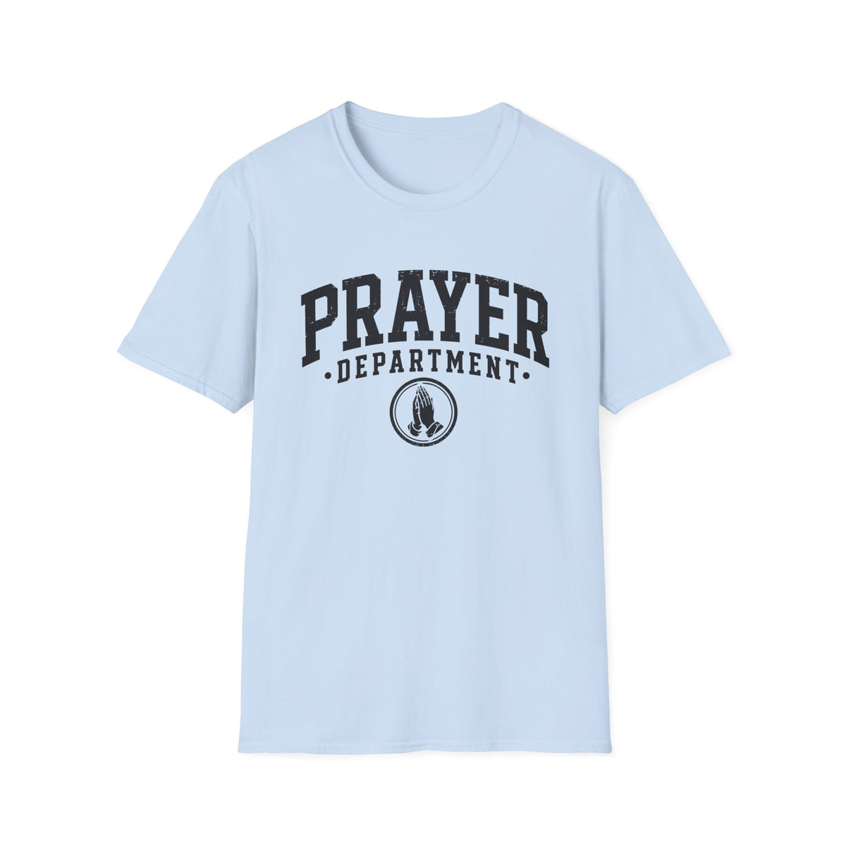 Prayer Department T-Shirt