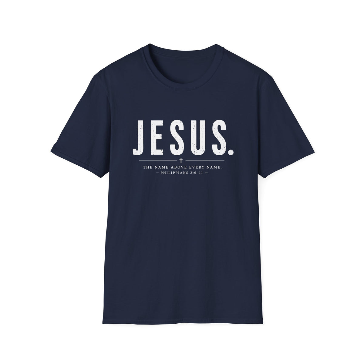 Jesus, The Name Above All T-Shirt