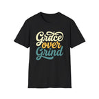 Grace Over Grind T-Shirt