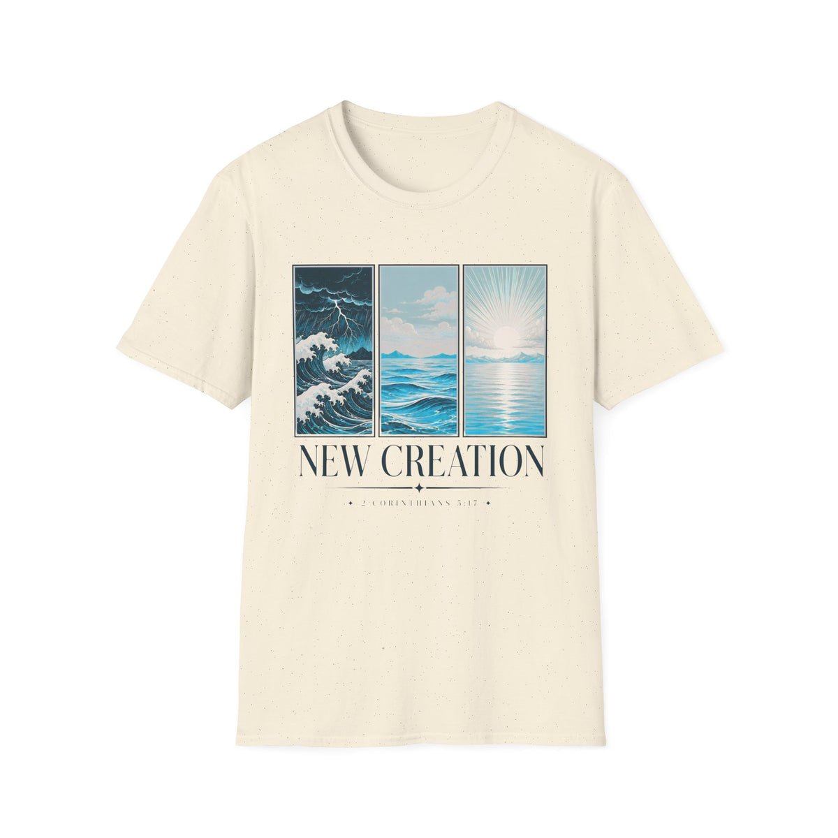 A New Creation T-Shirt