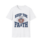 Keep The Faith T-Shirt