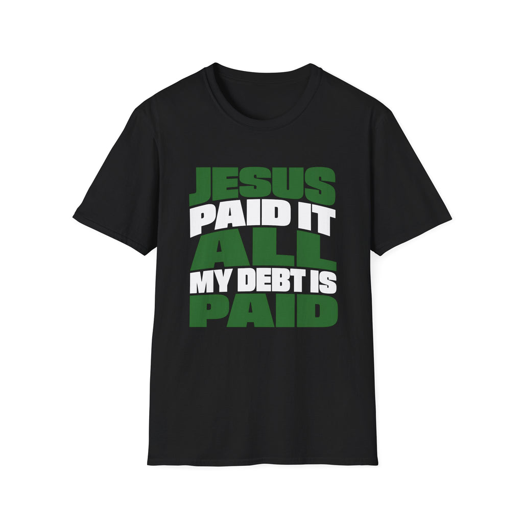Jesus Paid It T-Shirt