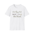 First Things First T-Shirt