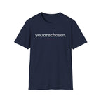You Are Chosen T-Shirt