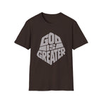 God Is Greater T-Shirt