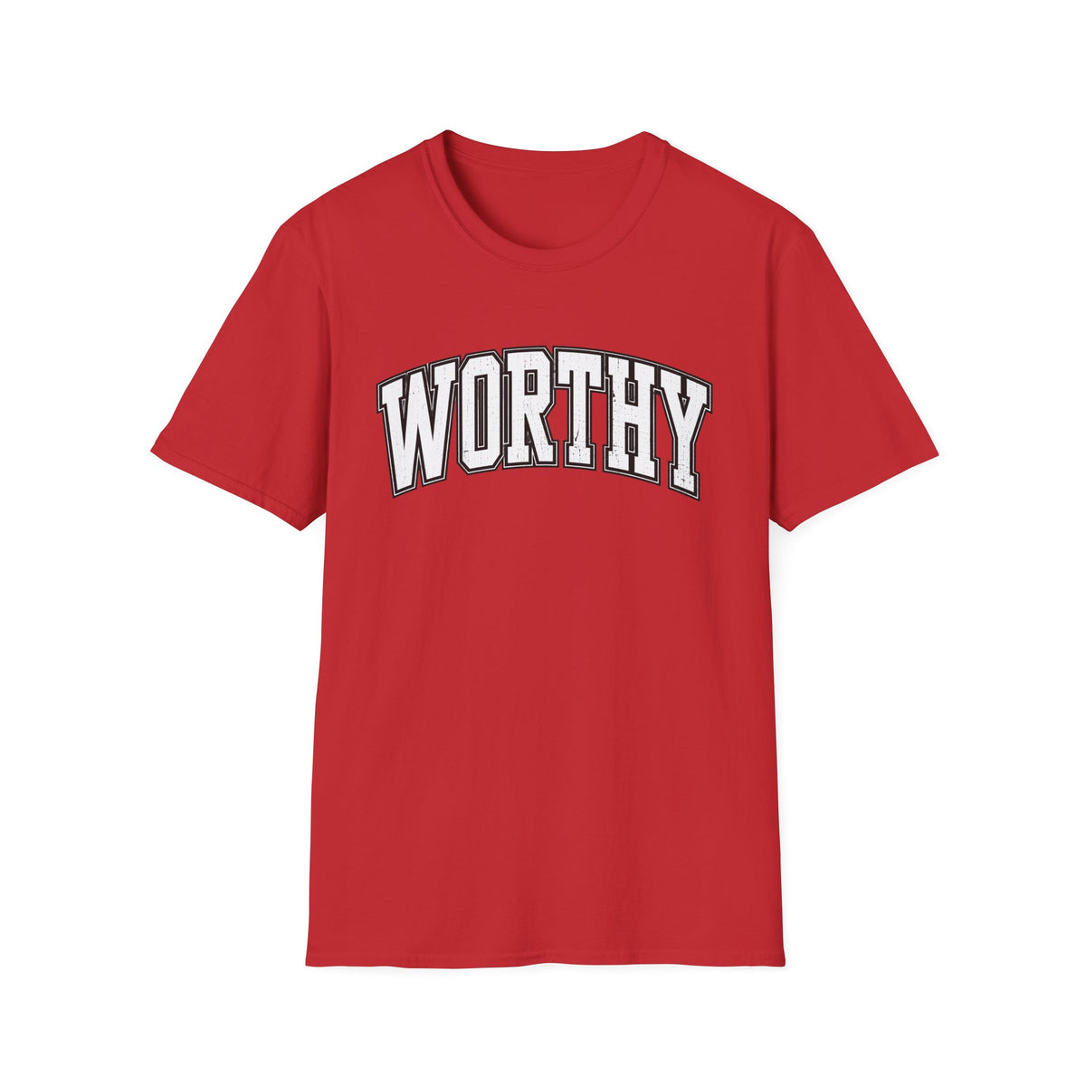 Worthy T-Shirt