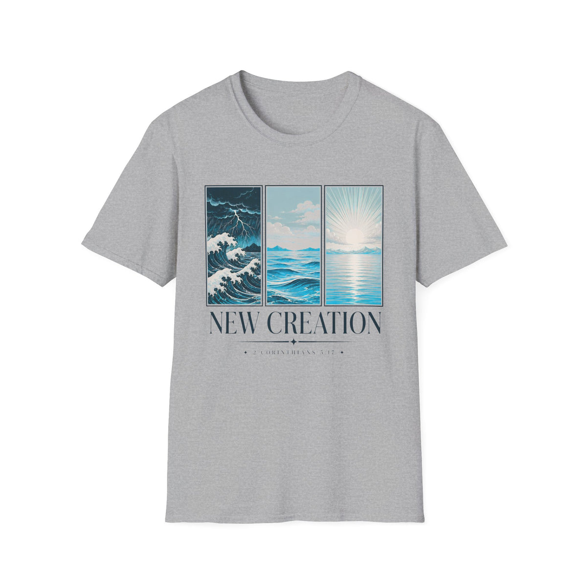 A New Creation T-Shirt