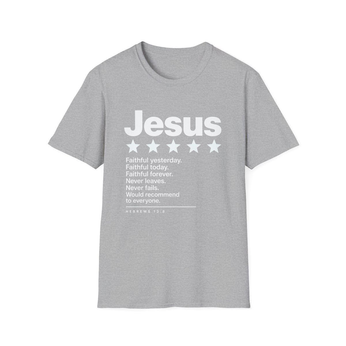 Jesus Faithful T-Shirt
