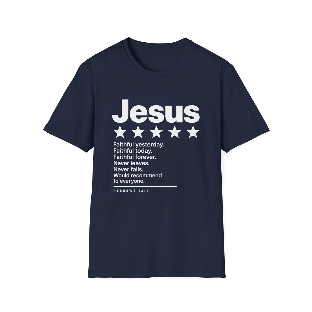 Jesus Faithful T-Shirt