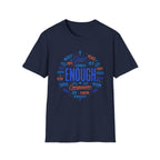 Enough Compassion T-Shirt