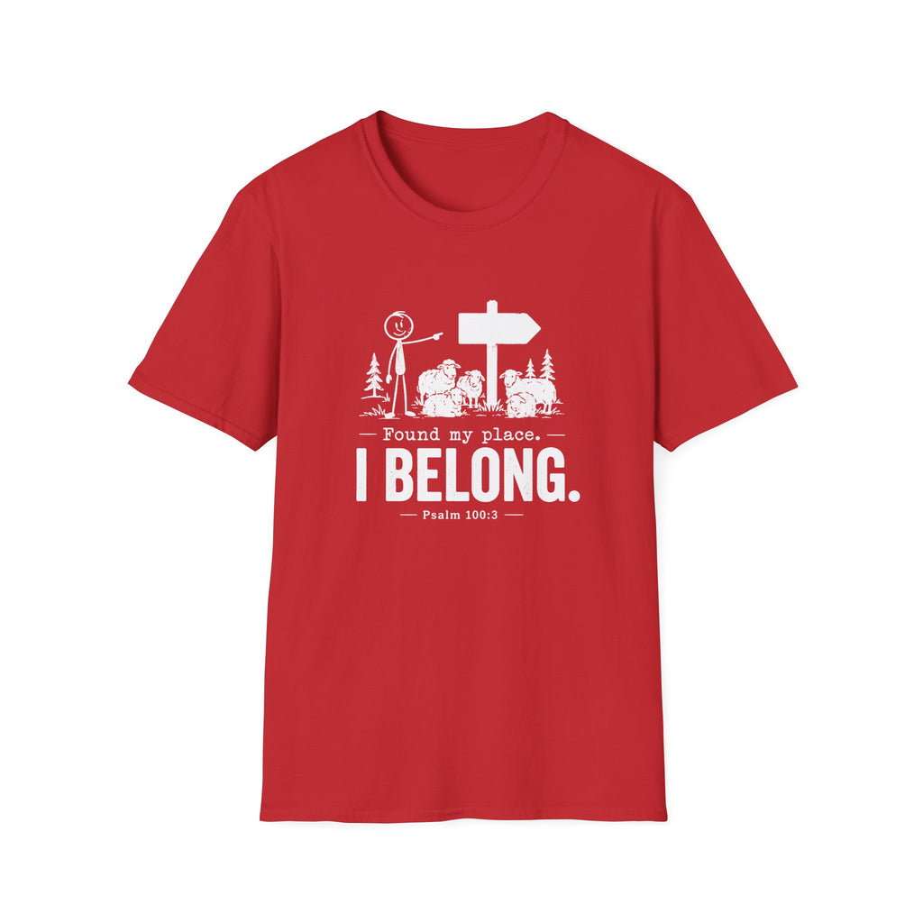 I BELONG T-Shirt