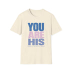 You Are His T-Shirt