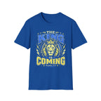 The King Is Coming T-Shirt