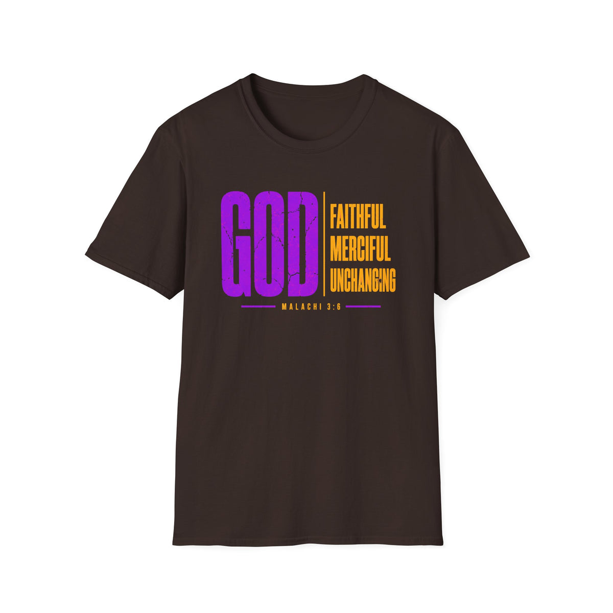 God Faithful Merciful UNCHANGING T-Shirt