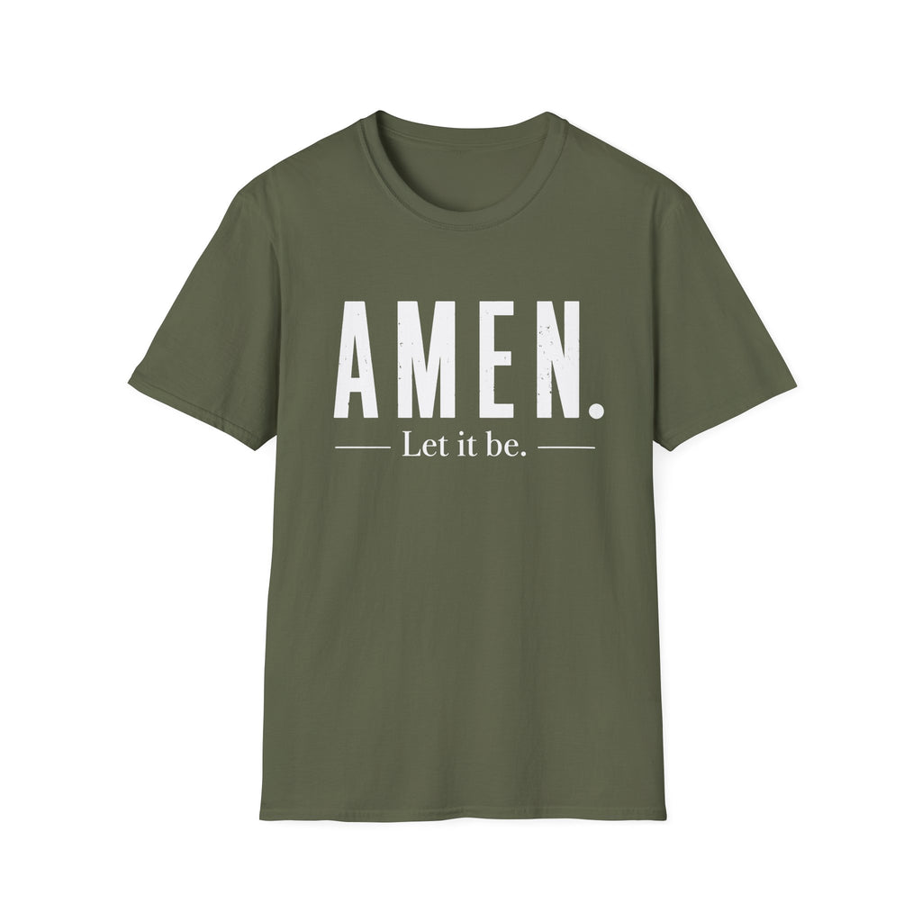 AMEN Let It Be T-Shirt